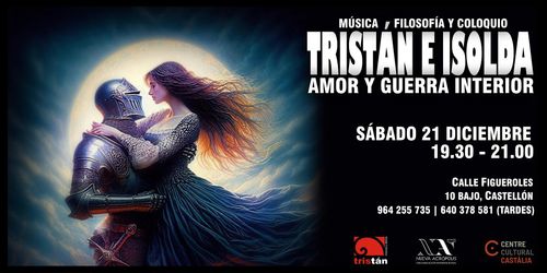 TRISTÁN E ISOLDA. AMOR Y GUERRA INTERIOR